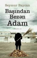 Başından bezən adam 