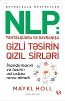 NLP: Təhtəlşüura və davranışa gizli təsirin qızıl sirləri 