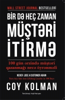 Bir də heç zaman müştəri itirmə