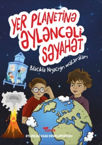 Yer planetinə əyləncəli səyahət